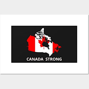 Canada Strong - Canada Flag Map Posters and Art